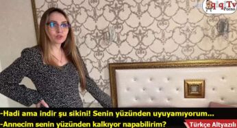 Annem sikimden rahatsız olunca indirmeden duramadı